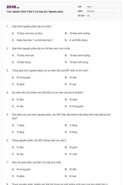 Trắc nghiệm Sinh 9 Bài 9 (có đáp án): Nguyên phân