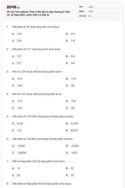 36 câu Trắc nghiệm Toán 6 Bài tập ôn tập chương 3: Hỗn số, số thập phân, phần trăm có đáp án