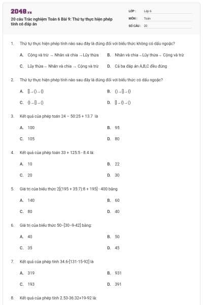 20 câu Trắc nghiệm Toán 6 Bài 9: Thứ tự thực hiện phép tính có đáp án