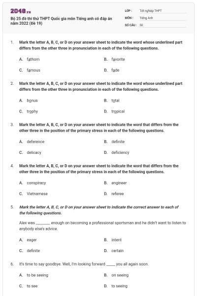 Bộ 25 đề thi thử THPT Quốc gia môn Tiếng anh có đáp án năm 2022 (Đề 19)