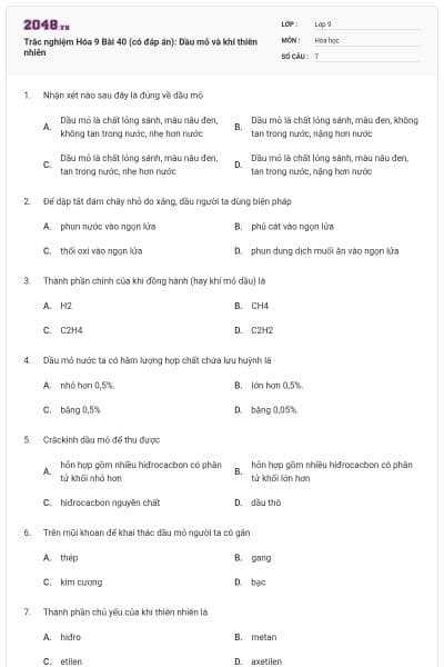 Trắc nghiệm Hóa 9 Bài 40 (có đáp án): Dầu mỏ và khí thiên nhiên