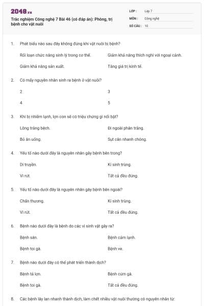 Trắc nghiệm Công nghệ 7 Bài 46 (có đáp án): Phòng, trị bệnh cho vật nuôi