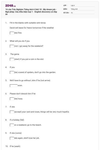 16 câu Trắc Nghiệm Tiếng Anh 6 Unit 10 : My dream job - Ngữ pháp: Câu điều kiện loại 1 - English discovery có đáp án