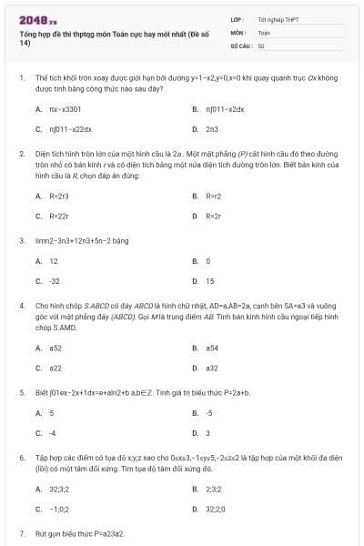 Tổng hợp đề thi thptqg môn Toán cực hay mới nhất (Đề số 14)