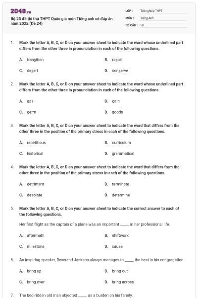 Bộ 25 đề thi thử THPT Quốc gia môn Tiếng anh có đáp án năm 2022 (Đề 24)