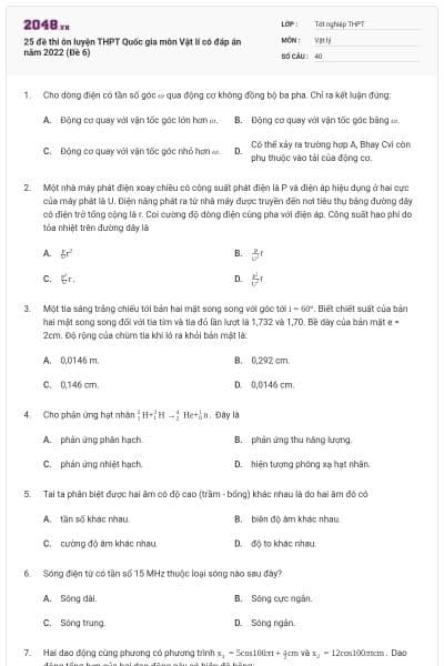 25 đề thi ôn luyện THPT Quốc gia môn Vật lí có đáp án năm 2022 (Đề 6)