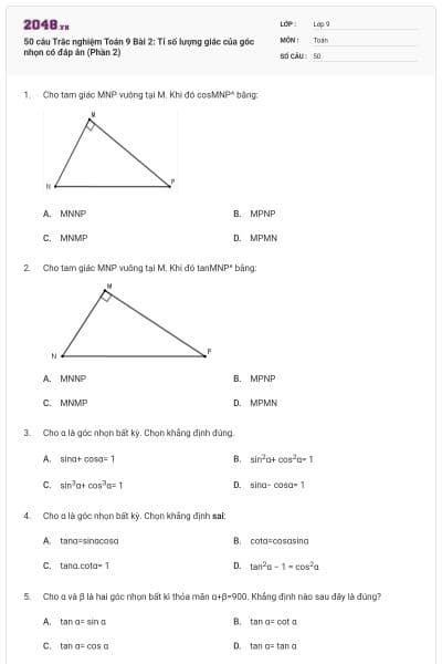 50 câu Trắc nghiệm Toán 9 Bài 2: Tỉ số lượng giác của góc nhọn có đáp án (Phần 2)
