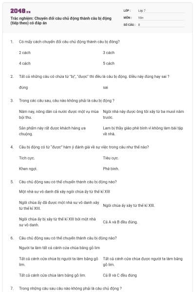 Trắc nghiệm: Chuyển đổi câu chủ động thành câu bị động (tiếp theo) có đáp án