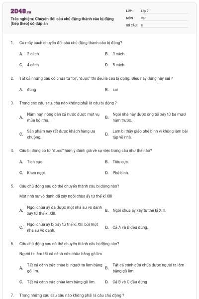 Trắc nghiệm: Chuyển đổi câu chủ động thành câu bị động (tiếp theo) có đáp án