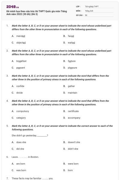 Đề minh họa theo cấu trúc thi THPT Quốc gia môn Tiếng Anh năm 2022 (30 đề) (Đề 3)