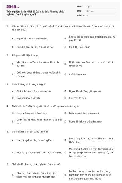 Trắc nghiệm Sinh 9 Bài 28 (có đáp án): Phương pháp nghiên cứu di truyền người