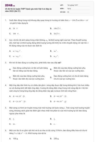 25 đề thi ôn luyện THPT Quốc gia môn Vật lí có đáp án năm 2022 (Đề 21)