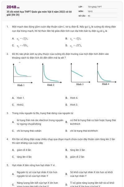 35 đề minh họa THPT Quốc gia môn Vật lí năm 2022 có lời giải (Đề 26)