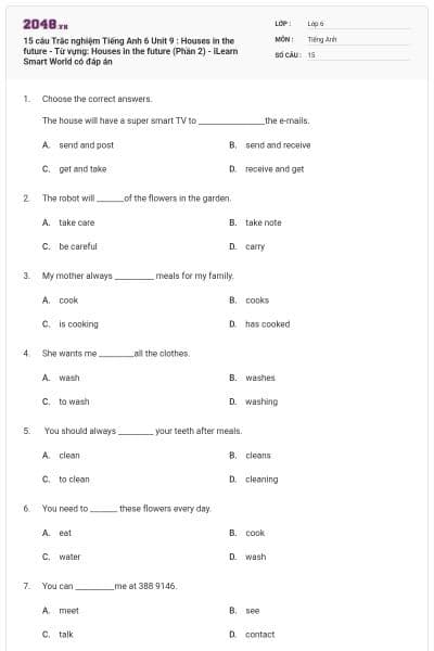 15 câu Trắc nghiệm Tiếng Anh 6 Unit 9 : Houses in the future - Từ vựng: Houses in the future (Phần 2) - iLearn Smart World có đáp án