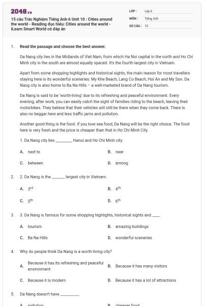 15 câu Trắc Nghiệm Tiếng Anh 6 Unit 10 : Cities around the world - Reading đọc hiểu: Cities around the world - iLearn Smart World có đáp án
