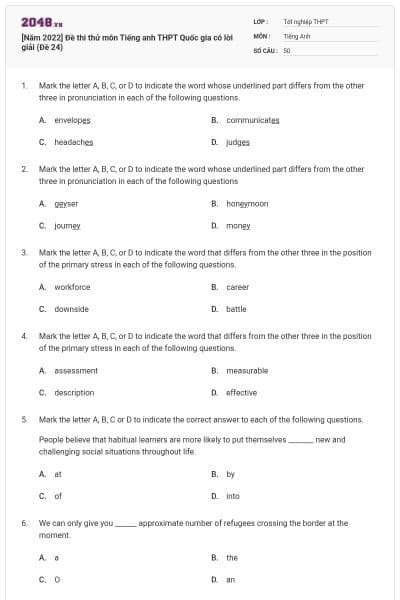 [Năm 2022] Đề thi thử môn Tiếng anh THPT Quốc gia có lời giải (Đề 24)