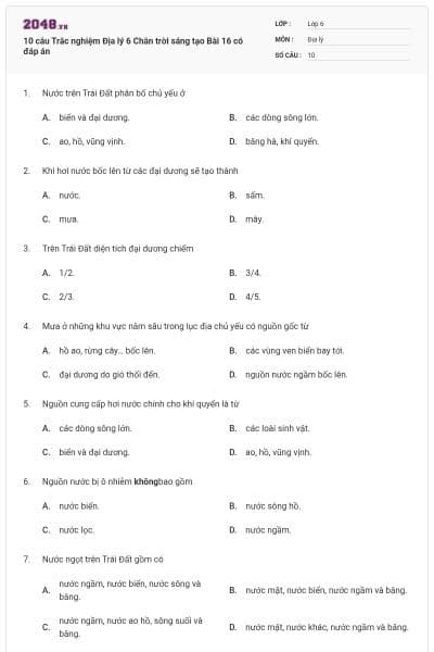 10 câu Trắc nghiệm Địa lý 6 Chân trời sáng tạo Bài 16 có đáp án