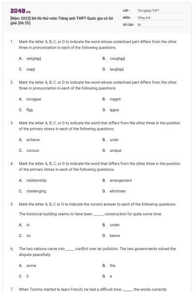 [Năm 2022] Đề thi thử môn Tiếng anh THPT Quốc gia có lời giải (Đề 25)