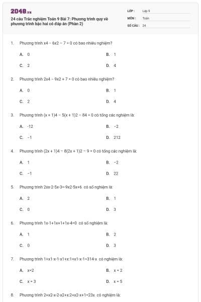 24 câu Trắc nghiệm Toán 9 Bài 7: Phương trình quy về phương trình bậc hai có đáp án (Phần 2)