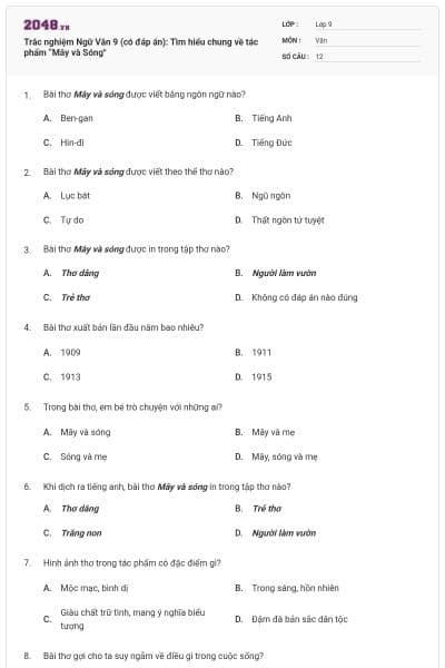 Trắc nghiệm Ngữ Văn 9 (có đáp án): Tìm hiểu chung về tác phẩm “Mây và Sóng"