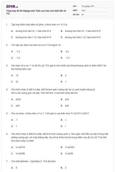 Tổng hợp đề thi thptqg môn Toán cực hay mới nhất (Đề số 16)