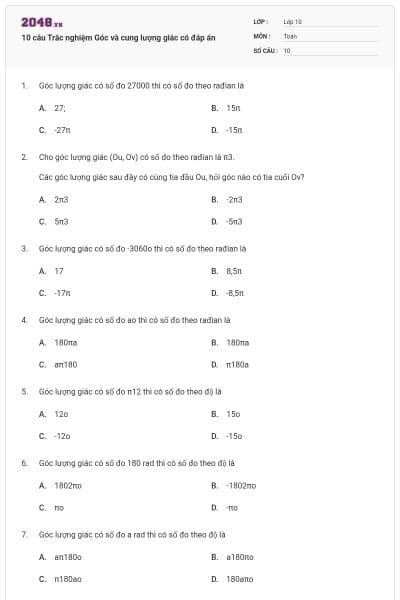10 câu Trắc nghiệm Góc và cung lượng giác có đáp án