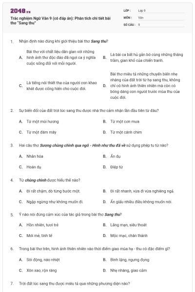 Trắc nghiệm Ngữ Văn 9 (có đáp án): Phân tích chi tiết bài thơ “Sang thu”