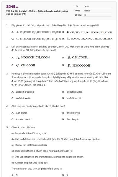 220 Bài tập Andehit - Xeton - Axit cacboxylic cơ bản, nâng cao có lời giải (P1)