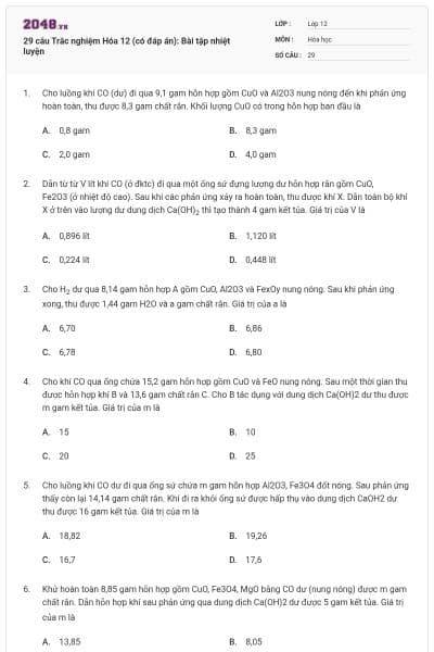29 câu Trắc nghiệm Hóa 12 (có đáp án): Bài tập nhiệt luyện