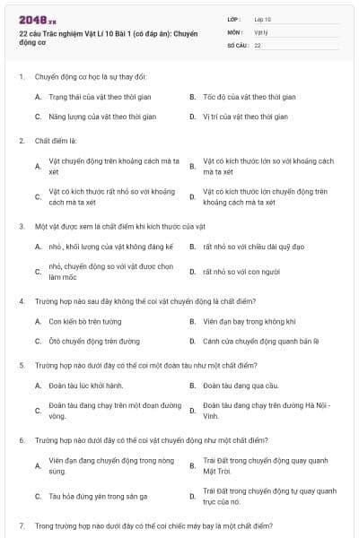 22 câu Trắc nghiệm Vật Lí 10 Bài 1 (có đáp án): Chuyển động cơ