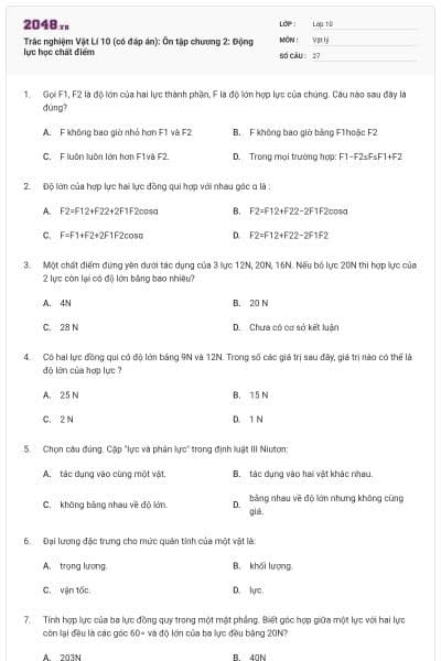Trắc nghiệm Vật Lí 10 (có đáp án): Ôn tập chương 2: Động lực học chất điểm