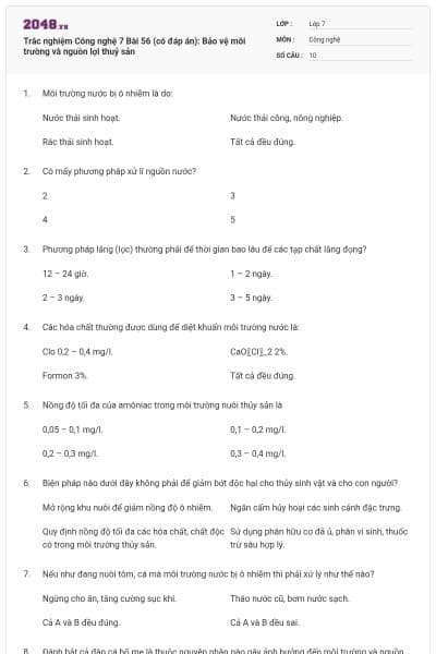 Trắc nghiệm Công nghệ 7 Bài 56 (có đáp án): Bảo vệ môi trường và nguồn lợi thuỷ sản