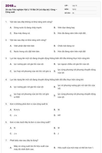 26 câu Trắc nghiệm Vật Lí 10 Bài 24 (có đáp án): Công – Công suất