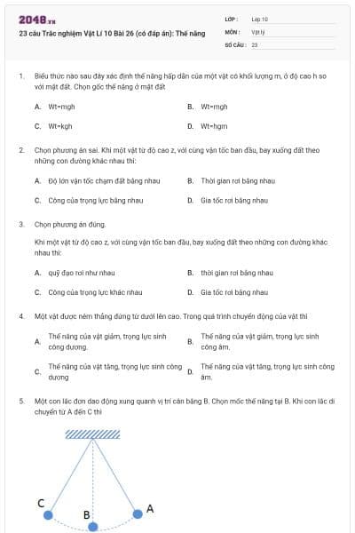 23 câu Trắc nghiệm Vật Lí 10 Bài 26 (có đáp án): Thế năng