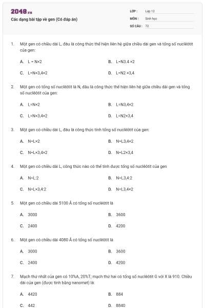 Các dạng bài tập về gen (Có đáp án)