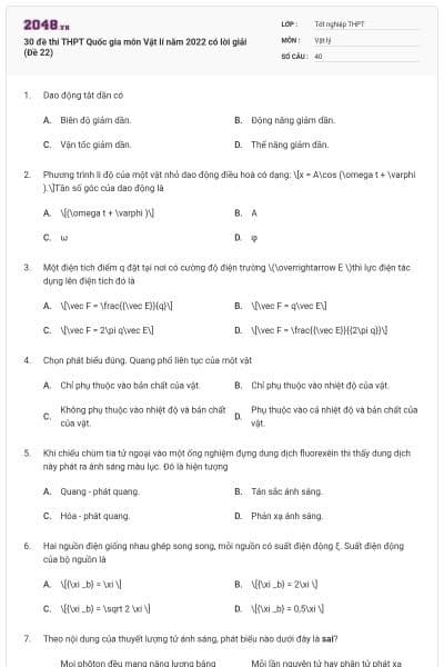 30 đề thi THPT Quốc gia môn Vật lí năm 2022 có lời giải (Đề 22)
