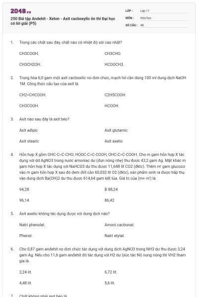 250 Bài tập Andehit - Xeton - Axit cacboxylic ôn thi Đại học có lời giải (P5)