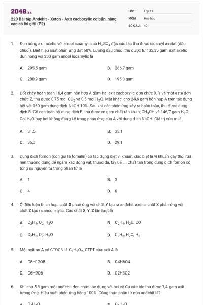220 Bài tập Andehit - Xeton - Axit cacboxylic cơ bản, nâng cao có lời giải (P2)