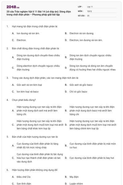 20 câu Trắc nghệm Vật lí 11 Bài 14 (có đáp án): Dòng điện trong chất điện phân – Phương pháp giải bài tập