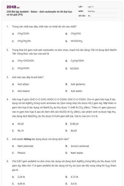250 Bài tập Andehit - Xeton - Axit cacboxylic ôn thi Đại học có lời giải (P5)