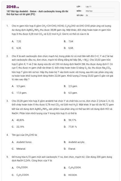 187 Bài tập Andehit - Xeton - Axit cacboxylic trong đề thi thử đại học có lời giải (P2)