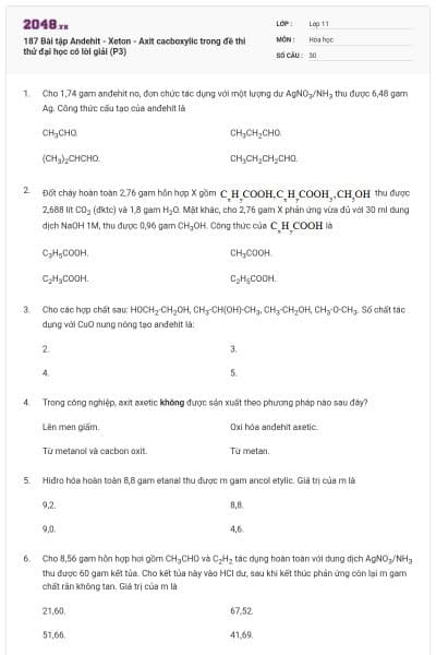 187 Bài tập Andehit - Xeton - Axit cacboxylic trong đề thi thử đại học có lời giải (P3)