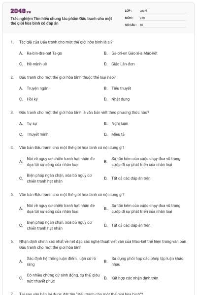 Trắc nghiệm Tìm hiểu chung tác phẩm Đấu tranh cho một thế giới hòa bình có đáp án