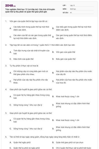 Trắc nghiệm Sinh học 12 (có đáp án): Cấu trúc di truyền quần thể tự thụ phấn và quần thể giao phối gần