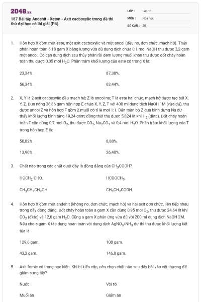 187 Bài tập Andehit - Xeton - Axit cacboxylic trong đề thi thử đại học có lời giải (P4)