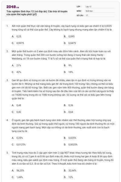 Trắc nghiệm Sinh Học 12 (có đáp án): Cấu trúc di truyền của quần thể ngẫu phối (p2)