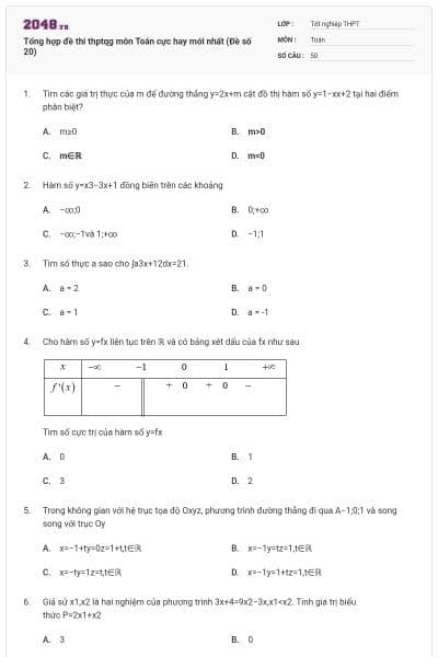 Tổng hợp đề thi thptqg môn Toán cực hay mới nhất (Đề số 20)