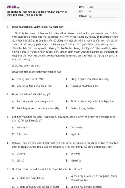 Trắc nghiệm Tổng hợp đề đọc hiểu văn bản Chuyện cũ trong phủ chúa Trịnh có đáp án