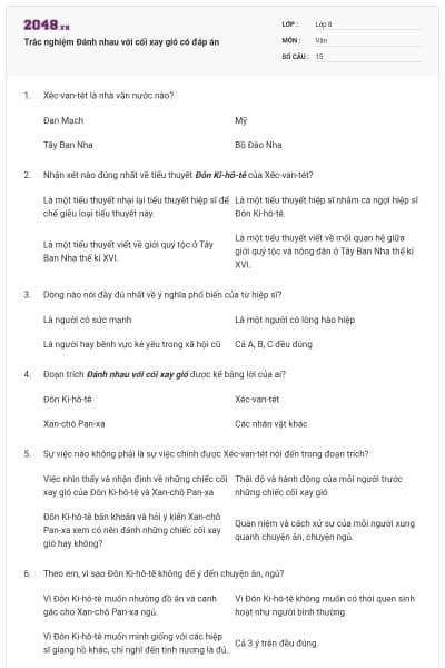 Trắc nghiệm Đánh nhau với cối xay gió có đáp án