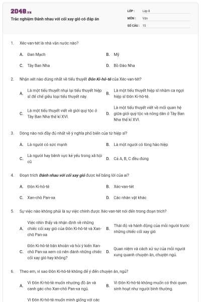 Trắc nghiệm Đánh nhau với cối xay gió có đáp án